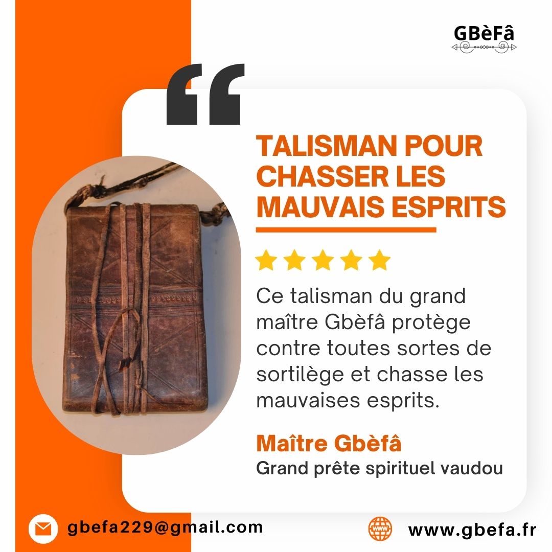 talisman pour chasser les mauvais esprits